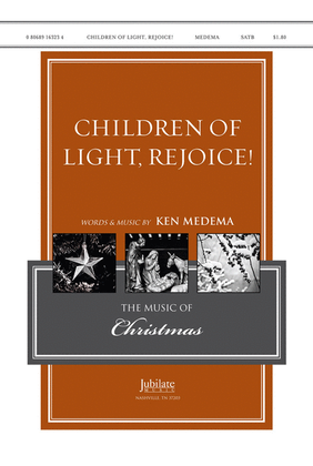 Book cover for Children of Light, Rejoice!