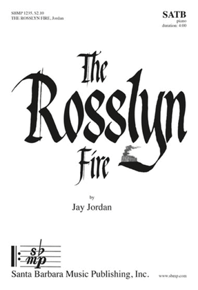 Book cover for The Rosslyn Fire - SATB Octavo