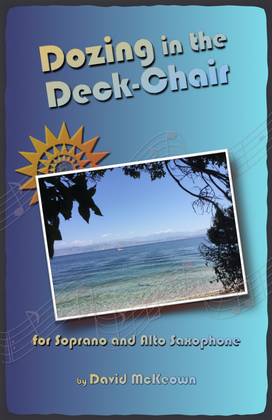 Dozing in the Deck Chair for Soprano and Alto Saxophone Duet