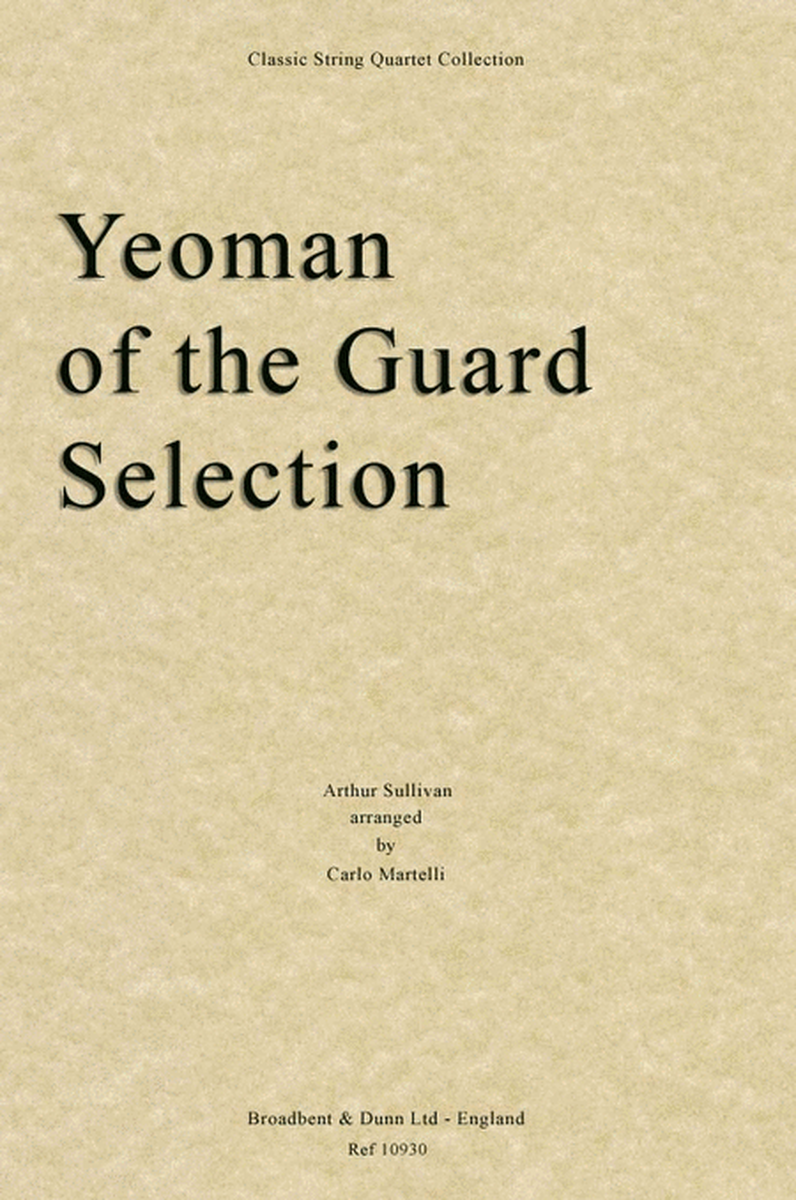 The Yeoman of the Guard Selection