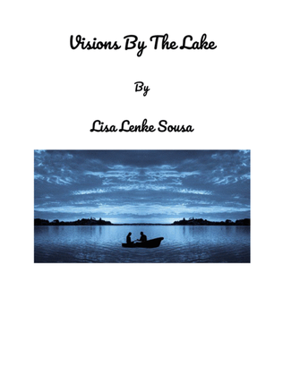 Visions On The Lake