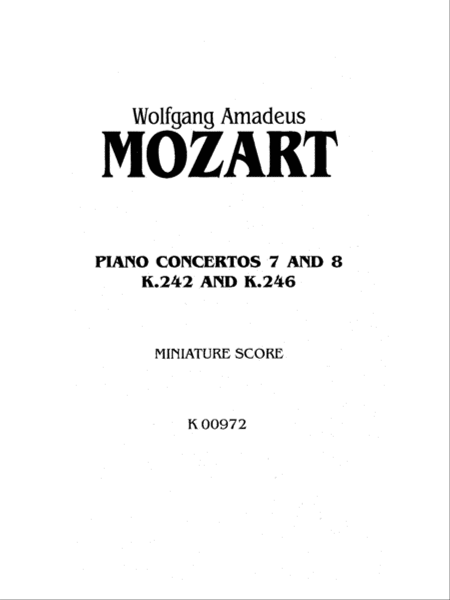 Concertos No. 7 for Three Pianos (K. 242); No. 8 (K. 246)