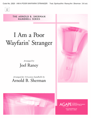Book cover for I AM A Poor Wayfarin' Stranger