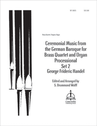 Ceremonial Music from the German Baroque II: Processional