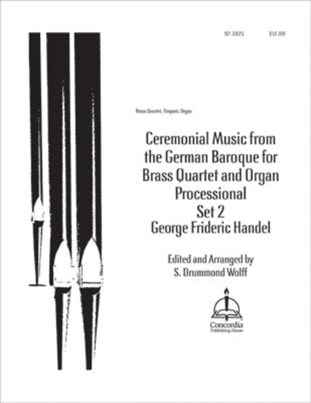 Ceremonial Music from the German Baroque II: Processional