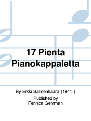 17 Pienta Pianokappaletta