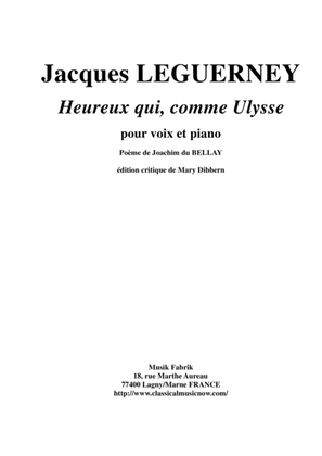 Jacques Leguerney: Heureux qui, comme Ulysse for voice and piano