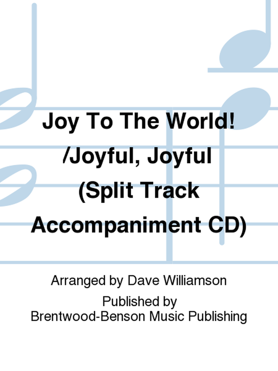 Joy To The World! /Joyful, Joyful (Split Track Accompaniment CD)