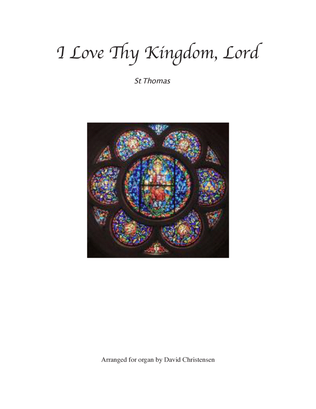 I Love Thy Kingdom, Lord (St. Thomas)