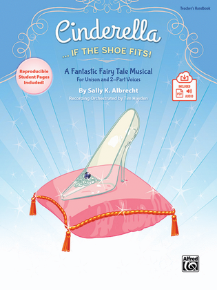Book cover for Cinderella. . . If the Shoe Fits!