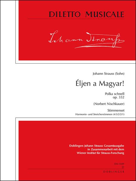 Eljen a Magyar op. 332