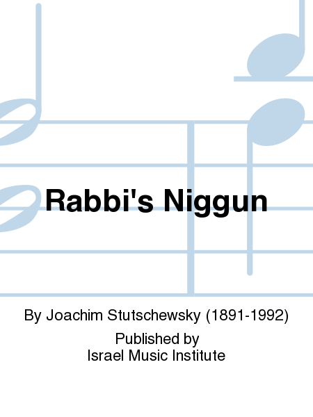 The Rabbi's Niggun