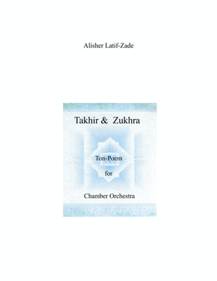 TAKHIR & ZUKHRA -TONE POEM FOR CHAMBER .ORCHESTRA