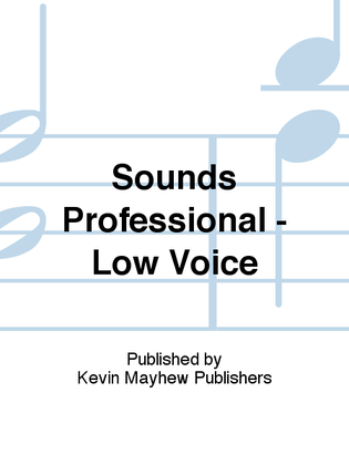 Book cover for Sounds Professional - Low Voice
