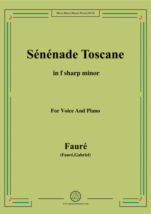 Fauré-Sénénade Toscane,in b flat minor,for Voice and Piano