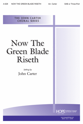 Now the Green Blade Riseth