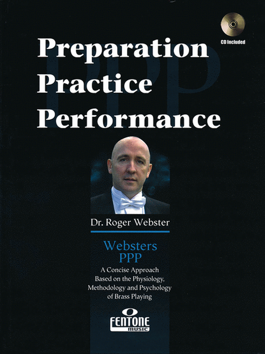 Websters PPP: Preparation, Practice, Performance for Trumpet