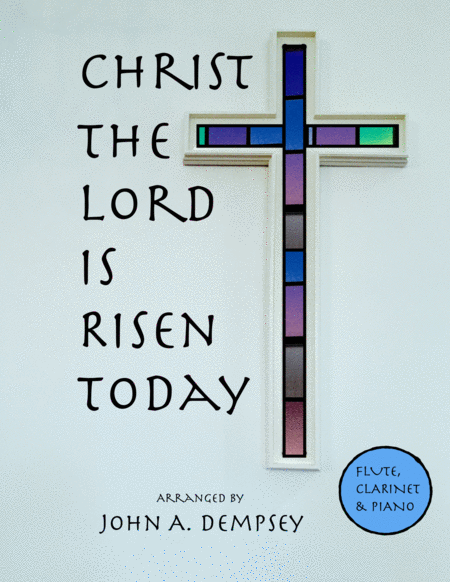 Christ the Lord is Risen Today (in F major): Trio for Flute, Clarinet and Piano image number null