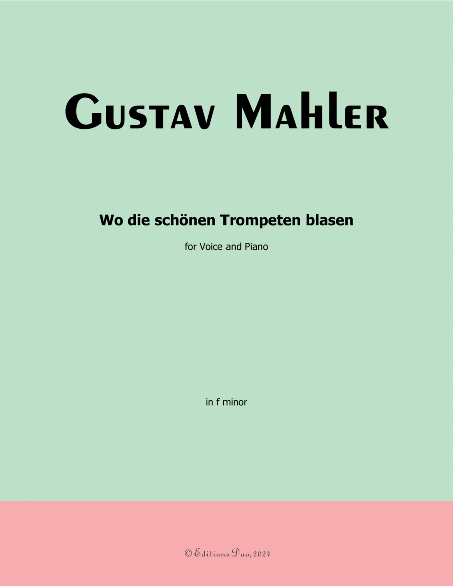 Wo die schönen Trompeten blasen, by Mahler, in f minor Piano, Vocal scores gallery preview page 1