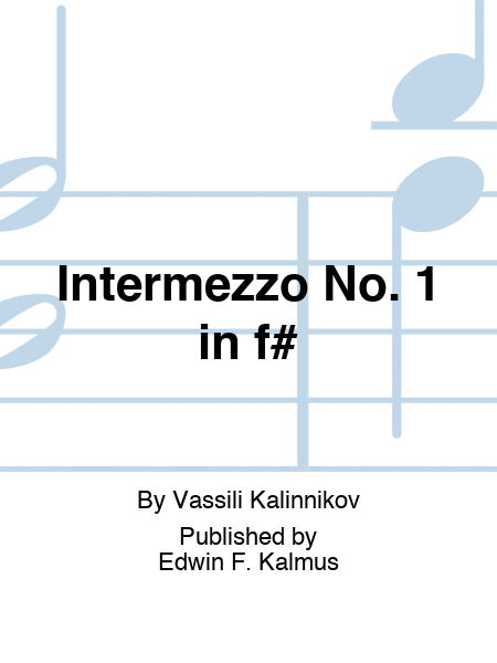 Intermezzo No. 1 in f#