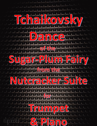 Book cover for Tchaikovsky: Dance of the Sugar-Plum Fairy from Nutcracker Suite for Trumpet & Piano