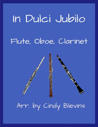 Book cover for In Dulci Jubilo, for Flute, Oboe and Clarinet