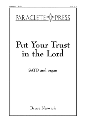 Put Your Trust in the Lord