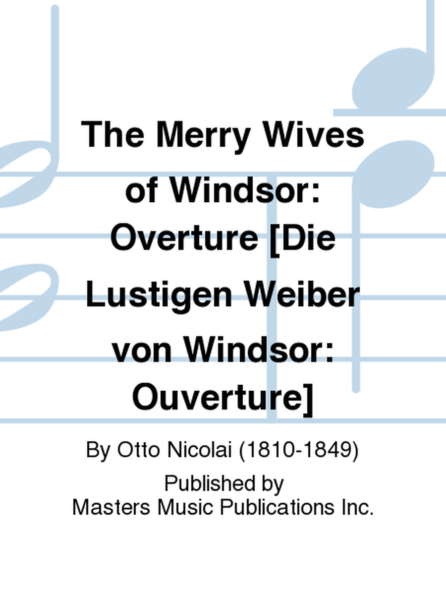 The Merry Wives of Windsor: Overture [Die Lustigen Weiber von Windsor: Ouverture] image number null