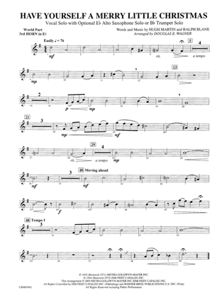Have Yourself a Merry Little Christmas (Vocal Solo with Opt. E-Flat Alto Saxophone Solo or B-Flat Trumpet Solo): WP 3rd Horn in E-flat