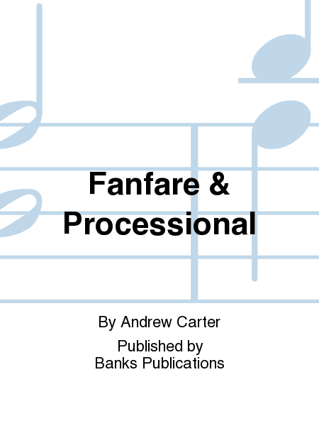 Fanfare & Processional