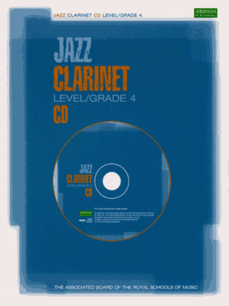 Jazz Clarinet CDs for Levels/Grades 4 (North American version)