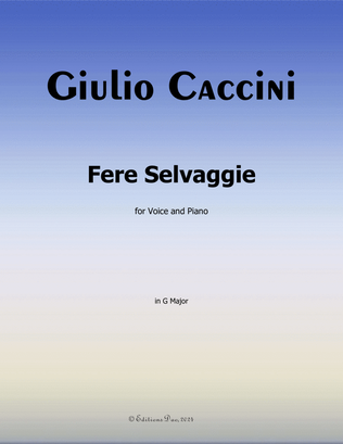 Fere Selvaggie, by Giulio Caccini, in G Major