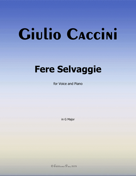 Fere Selvaggie, by Giulio Caccini, in G Major