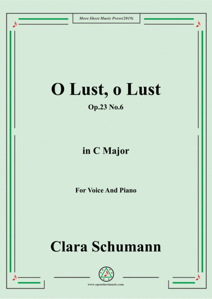 Clara-O Lust,o Lust,Op.23 No.6,in C Major,for Voice and Piano image number null