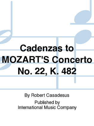 Cadenzas To Mozart'S Concerto No. 22, K. 482