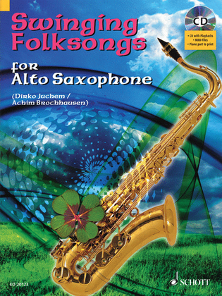 Swinging Folksongs Play-along For Alto Saxophone Bk/cd With Piano Parts To Print