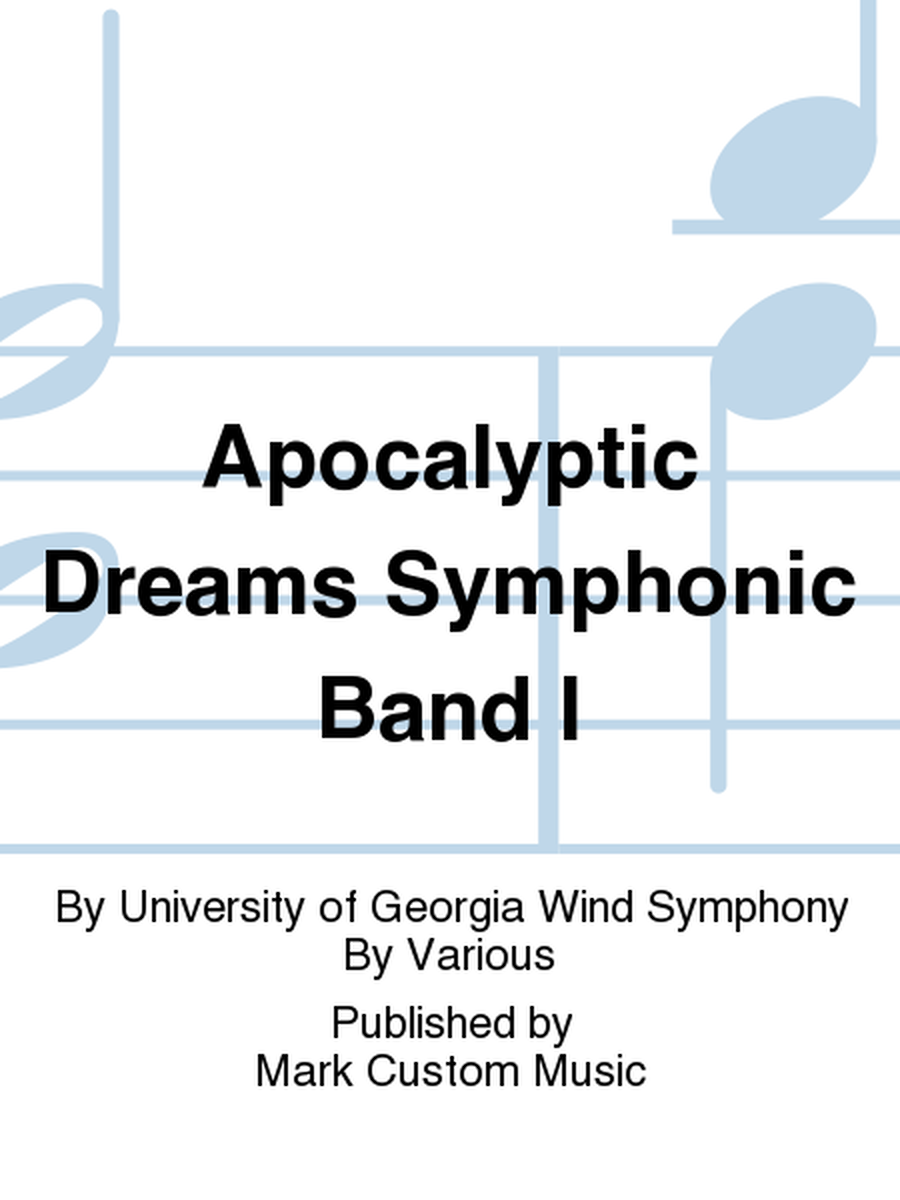 Apocalyptic Dreams Symphonic Band I