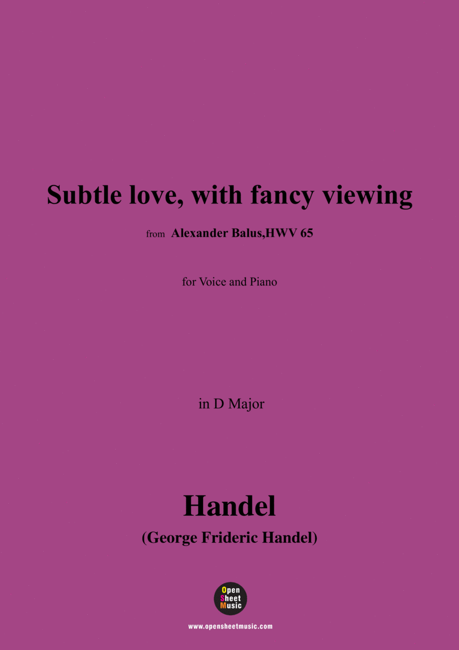 Handel-Subtle love,with fancy viewing,from 'Alexander Balus,HWV 65',in D Major Voice scores gallery preview page 1