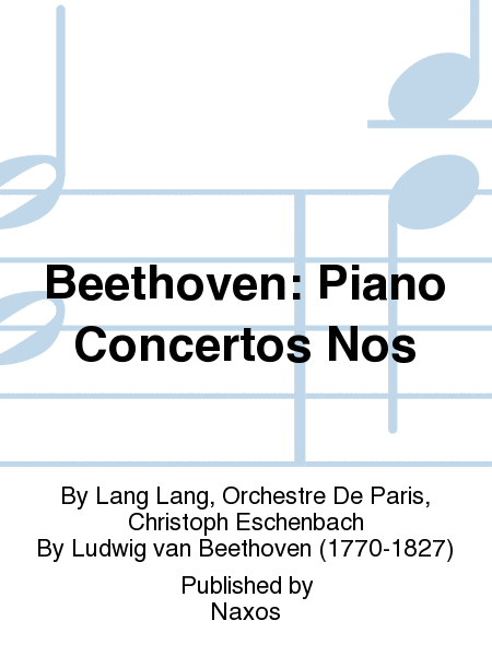 Beethoven: Piano Concertos Nos