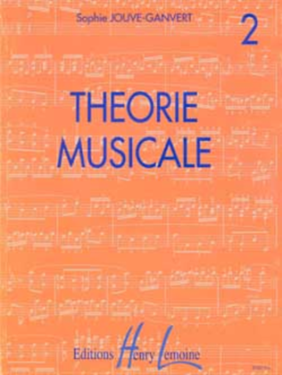 Theorie musicale - Volume 2