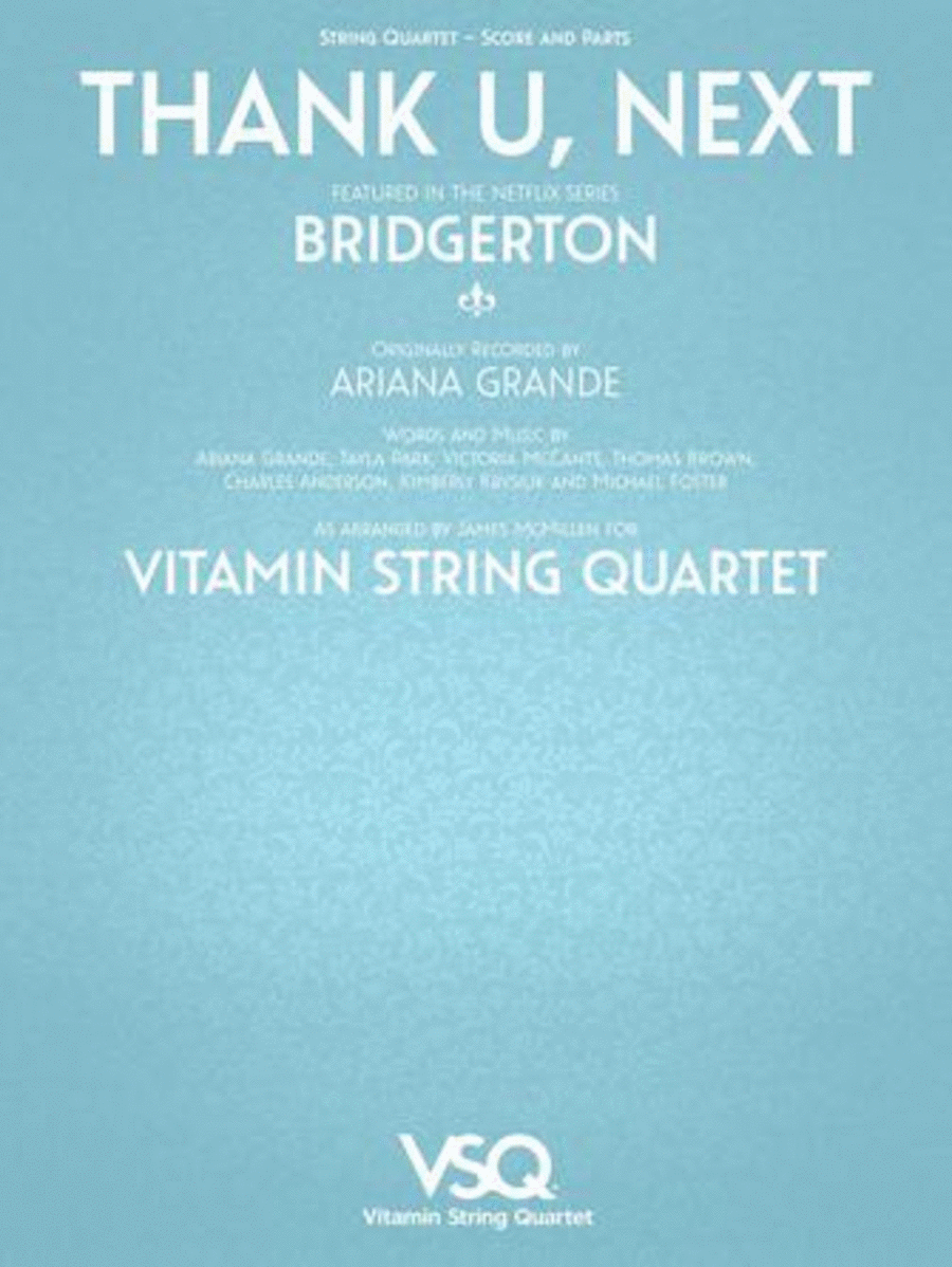 Thank U, Next - featured in the Netflix Series Bridgerton