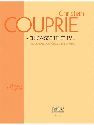 Book cover for En Caisse Iii Et Iv (cycle 1) Deux Pieces Pour Caisse Claire Et Piano