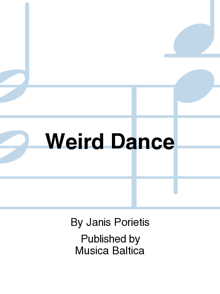 Weird Dance
