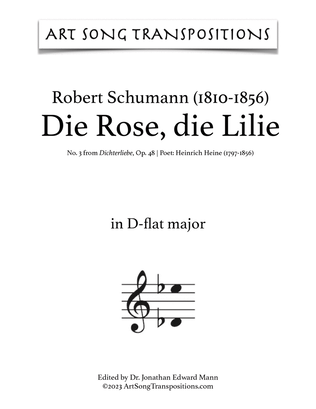 Book cover for SCHUMANN: Die Rose, die Lilie, Op. 48 no. 3 (transposed to D-flat major, C major, and B major)