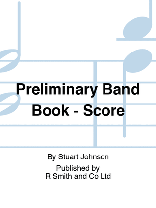 Preliminary Band Book - Score