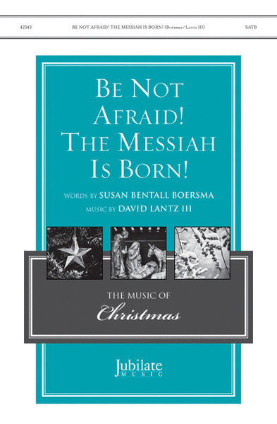Be Not Afraid! The Messiah Is Born! image number null