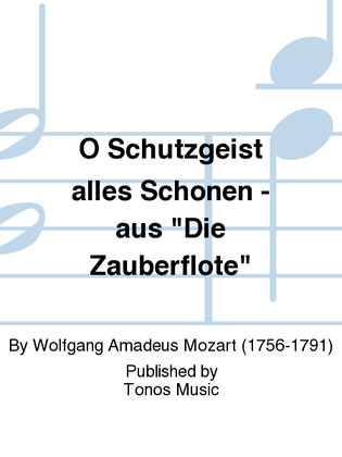 Book cover for O Schutzgeist alles Schonen - aus "Die Zauberflote"