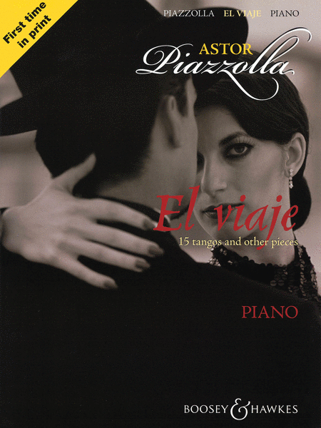 El Viaje: Fifteen (15) Tangos and Other Pieces for Piano