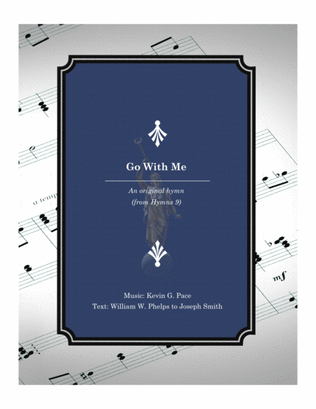 Go With Me - an original hymn for SATB voices