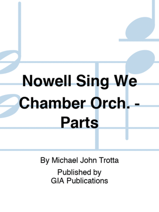 Nowell Sing We Chamber Orchestra Parts